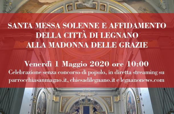 1 Maggio Messa In Santuario E Affidamento Di Legnano A Maria Legnanonews