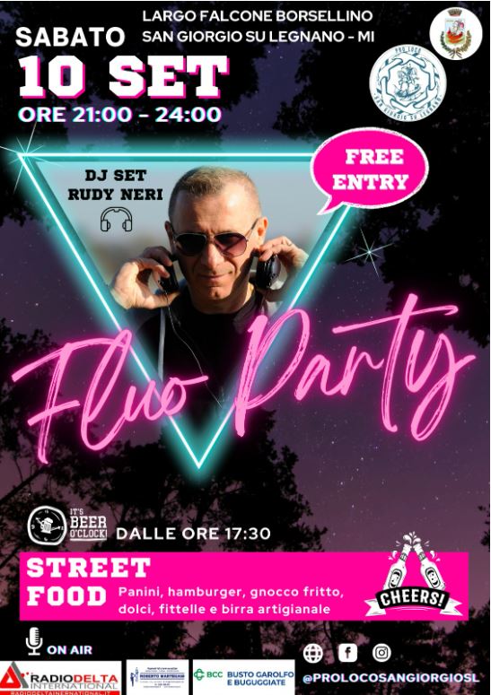 "Fluo party" a San su Legnano con Rudy Neri LegnanoNews